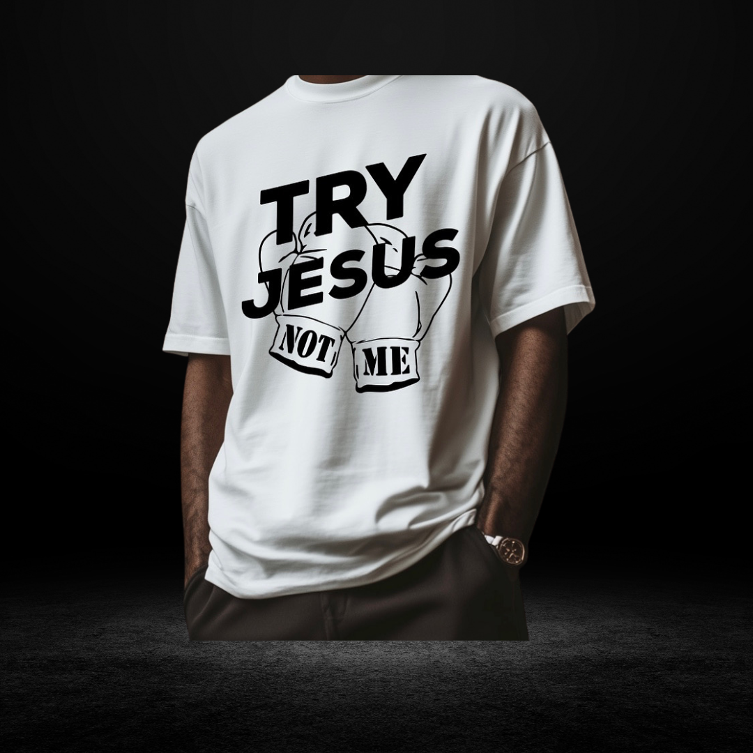 Try Jesus Not Me White
